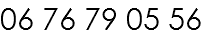 06 76 79 05 56